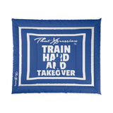 Train Hard And Takeover Affirmation Sports Gym Fitness Blue(CF4) Comforter