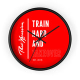 ThatXpression's Motivational Saying Train Hard and Takeover Wall clock