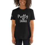 Women's Hip Hop Urban Pretty But Savage Short-Sleeve Unisex T-Shirt by ThatXpression
