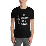 Fit Happens On A Regular Gym Fitness Workout Unisex T-Shirt