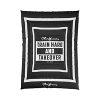 Train Hard And Takeover Affirmation Sports Gym Fitness Black(CF7) Comforter