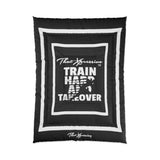 Train Hard And Takeover Affirmation Sports Gym Fitness Black(CF5) Comforter