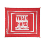 Train Hard And Takeover Affirmation Sports Gym Fitness Red(CF1) Comforter