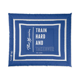 Train Hard And Takeover Affirmation Sports Gym Fitness Blue(CF3) Comforter