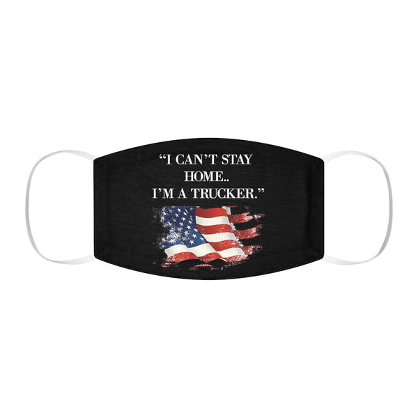 Trucker's I Can't Stay Home American Flag Snug-Fit Polyester Face Mask