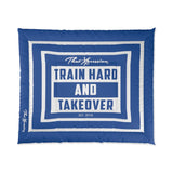 Train Hard And Takeover Affirmation Sports Gym Fitness Blue(CF7) Comforter