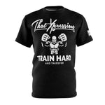 ThatXpression Fashion Train Hard & Takeover MMA Black Unisex T-Shirt U09NH