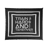 Train Hard And Takeover Affirmation Sports Gym Fitness Black(CF6) Comforter