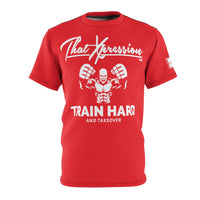 ThatXpression Train Hard & Takeover MMA Red Unisex T-Shirt U09NH