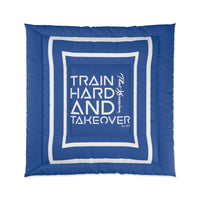 Train Hard And Takeover Affirmation Sports Gym Fitness Blue(CF6) Comforter