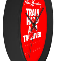 ThatXpression's Motivational Saying Train Hard and Takeover Runner's Wall clock