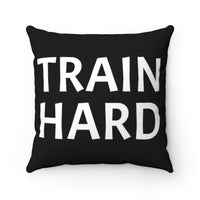 Train Hard And Takeover Black(CF) Square Pillow Case