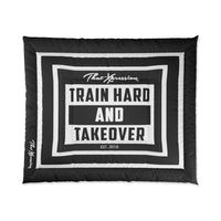 Train Hard And Takeover Affirmation Sports Gym Fitness Black(CF7) Comforter