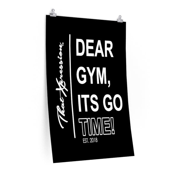 ThatXpression Motivational Gym Workout It's Go Time Themed High Quality Poster
