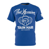 ThatXpression Train Hard & Takeover Weights Royal Unisex T-Shirt U09NH