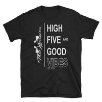 High Five And Good Vibes Urban Feel Good Fitness Unisex Tee