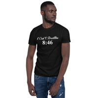 ThatXpression I Can't Breathe Black Lives Movement Themed Unisex T-Shirt