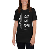 Get Fit Pop'n Funny Fitness Gym Workout Unisex T-Shirt