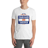 Train Hard And Takeover Auburn Special Edition Gym Workout Unisex T-Shirt
