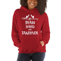 Train Hard And Takeover Gym Workout Unisex Hoodie
