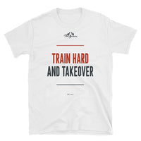 Elegant Unisex Train Hard And Takeover Gym Workout  Tee