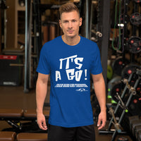 It's A Go Train Hard And Takeover Gym Themed Unisex T-Shirt by ThatXpression