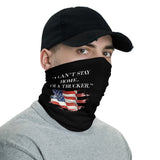 ThatXpression Fashion Fitness "I Can't Stay Home I'm A Trucker" US Face mask