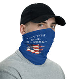 ThatXpression Fashion Fitness "I Can't Stay Home I'm A Doctor" Blue Face Mask