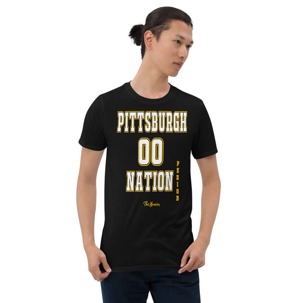 ThatXpression Fashion Pittsburgh Nation Period Unisex T-Shirt